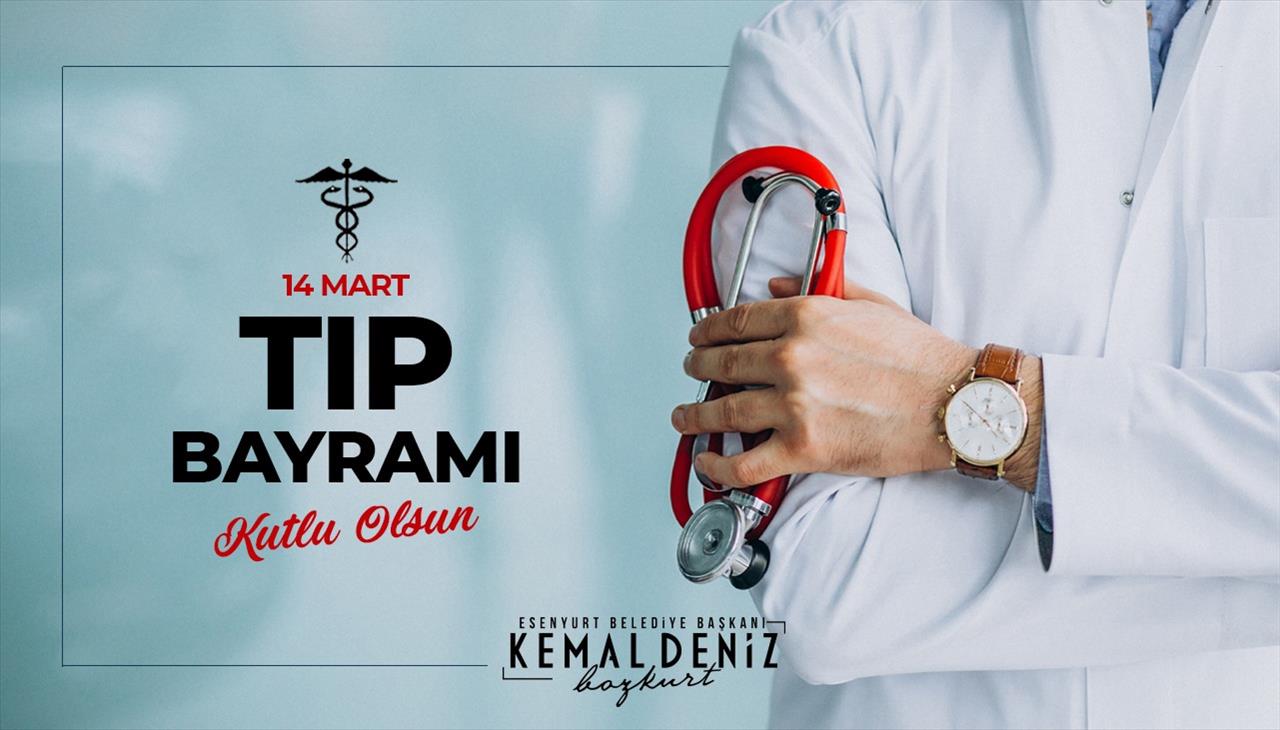 14 Mart Tıp Bayramı Kutlu Olsun