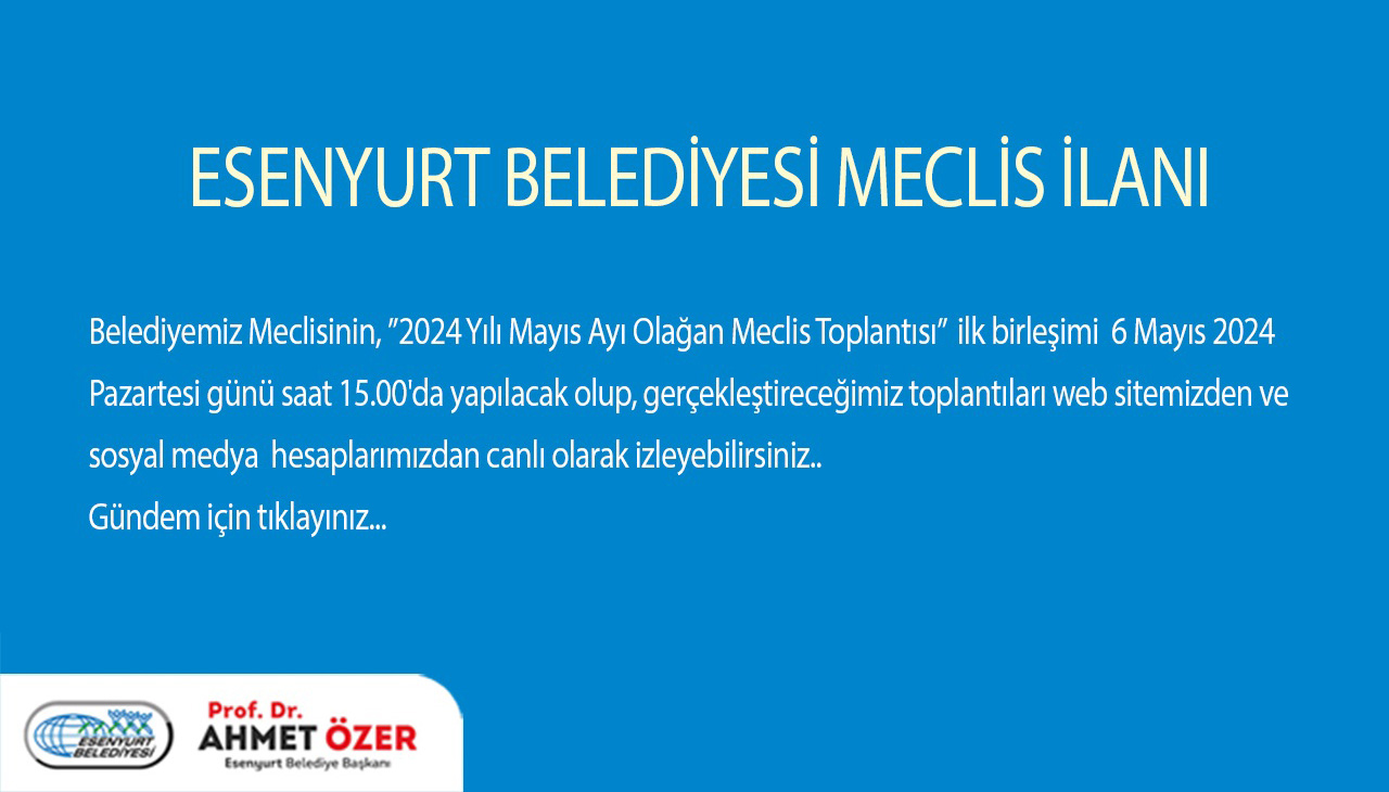 2024 YILI MAYIS AYI MECLİS İLANI