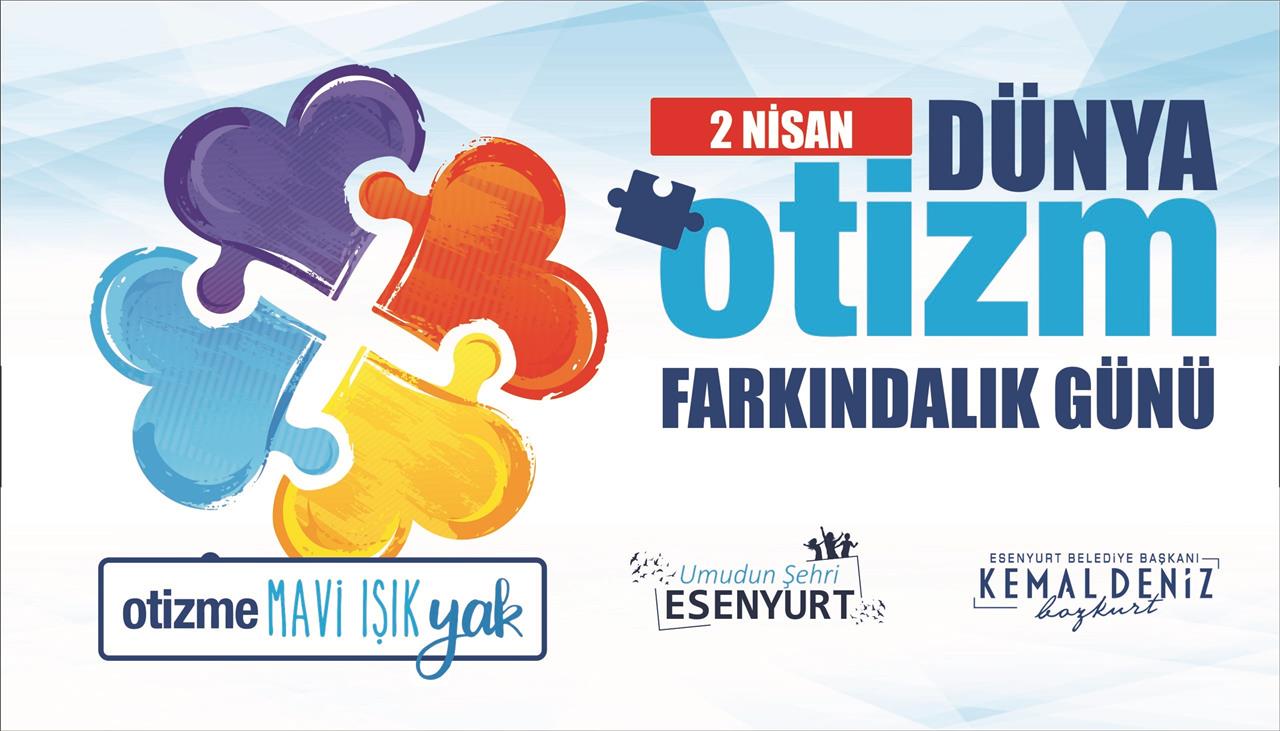 2 Nisan Dünya Otizm Farkındalık Günü