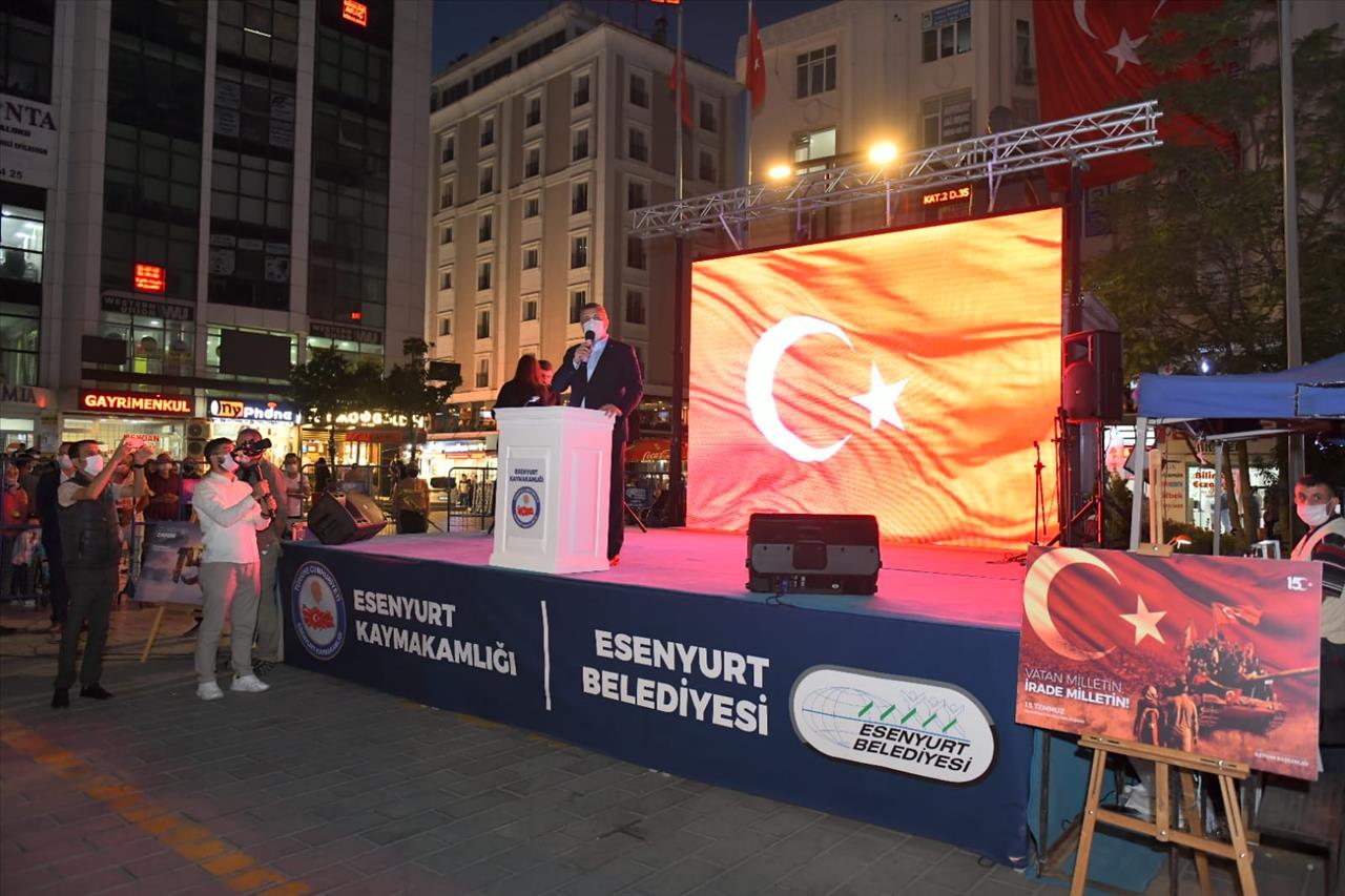 Esenyurt Meydanı’nda 15 Temmuz Anması