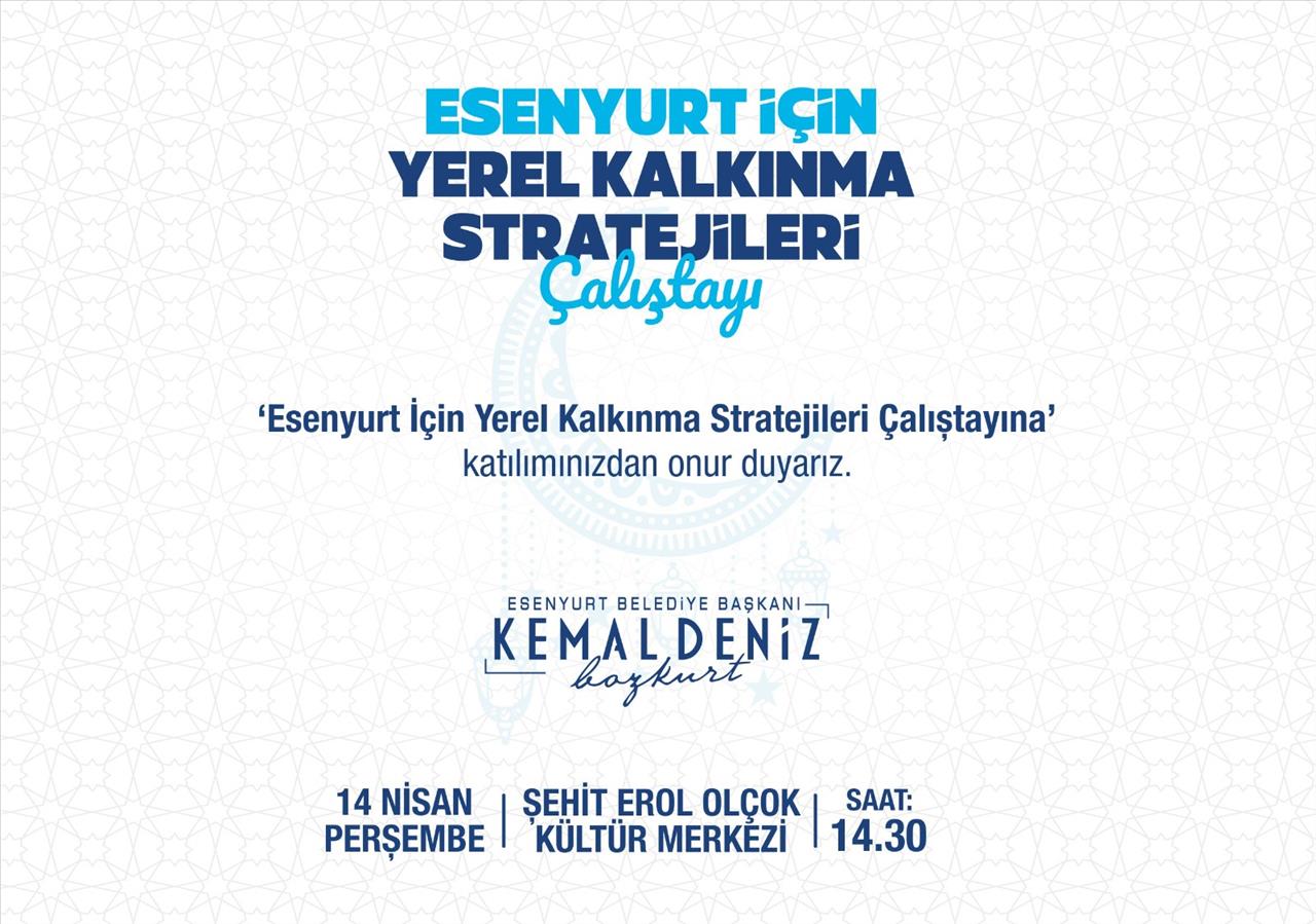 Esenyurt’ta, Esenyurt İçin Yerel Kalkınma Stratejileri Çalıştayı Düzenlenecek