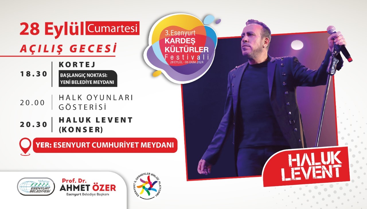 3.Esenyurt Kardeş Kültürler Festivali 28 Eylül Cumartesi Açılış Gecesi