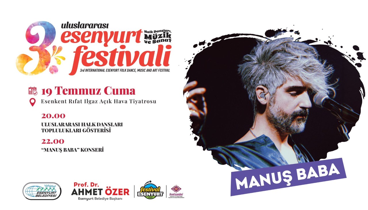 3.Uluslararası Esenyurt Halk Dansları, Müzik ve Sanat Festivali - Manuş Baba