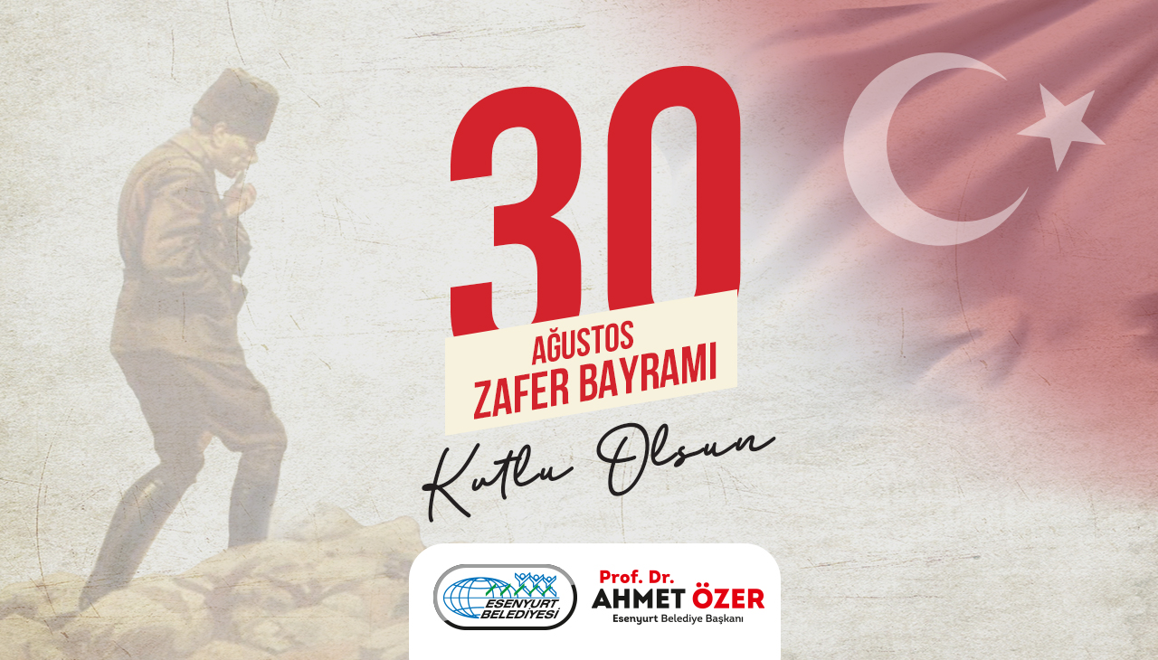 30 Ağustos Zafer Bayramı Kutlu Olsun