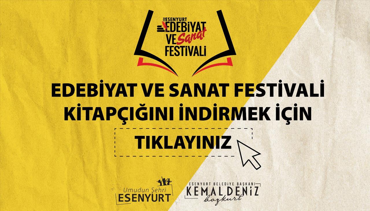 Edebiyat ve Sanat Festivali Kitapçığını İndirmek İçin Tıklayınız.