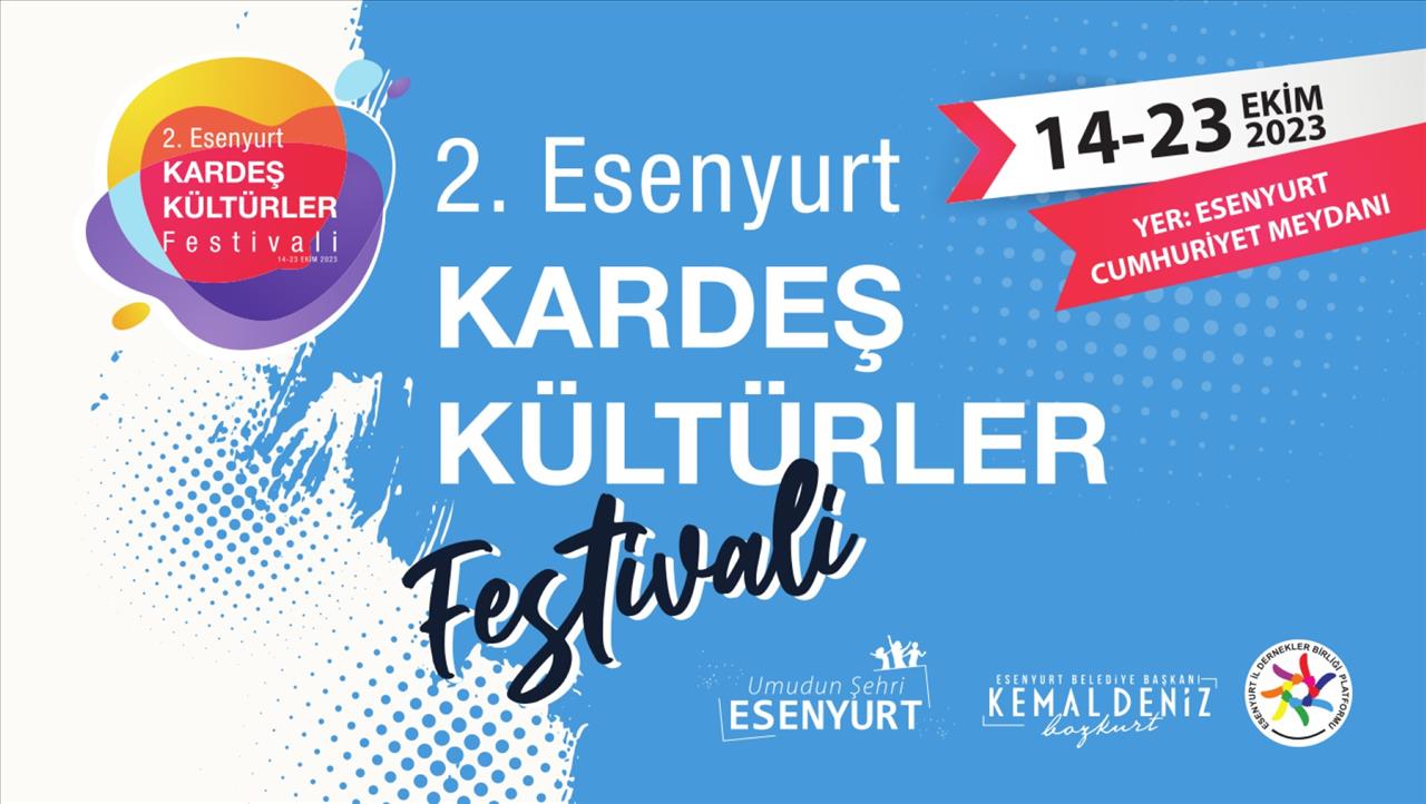 2. Kardeş Kültürler Festivali Başlıyor