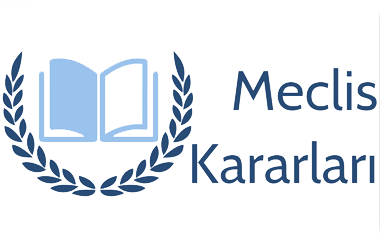 MECLİS KARARLARI