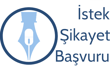 İSTEK ŞİKAYET BAŞVURU